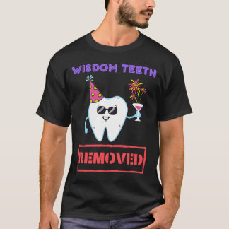 Camiseta Se Eliminaron Los Dientes De Sabiduría. Extracción