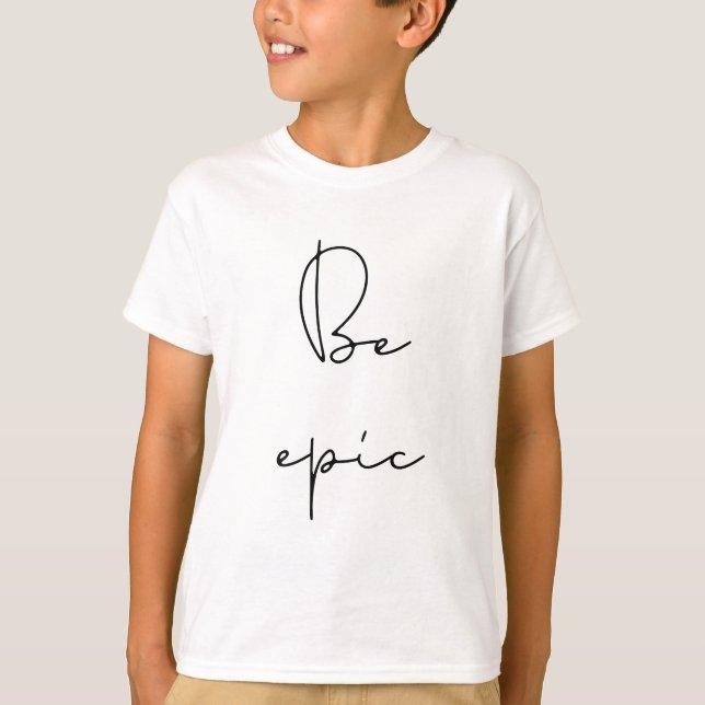 Camiseta Sé épicos niños de tipo negro (Anverso)