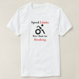 Camiseta Se establecieron límites de velocidad para romper