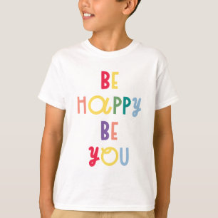 Camiseta Sé Feliz