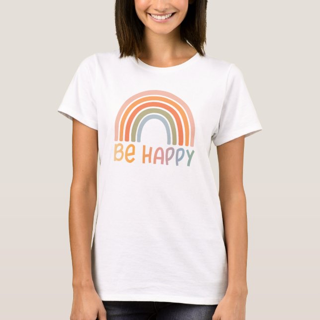Camiseta Sé feliz arcoiris colorido (Anverso)