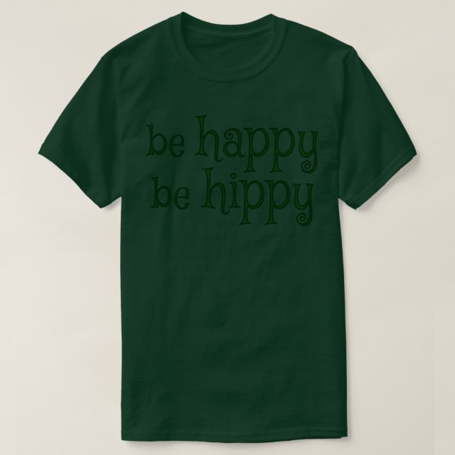 Camiseta Sé feliz de ser hippy (Diseño del anverso)