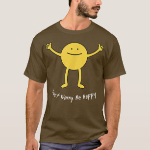 Camiseta Sé feliz sonrisa cara a cara sonriente y divertida
