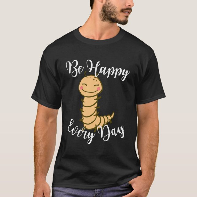 Camiseta Sé feliz todos los días con motivación gráfica de  (Anverso)