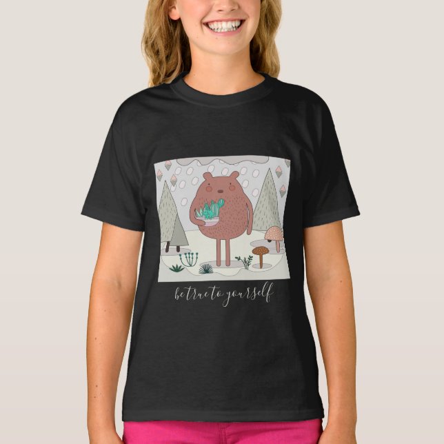 Camiseta Sé fiel a ti mismo... Oso de la Naturaleza (Anverso)