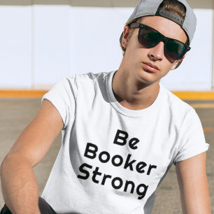 Camiseta Sé fuerte como Booker