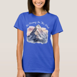 Camiseta ¡Sé Fuerte En El Señor!