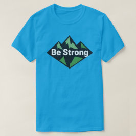 Camiseta Sé Fuerte Geométrico