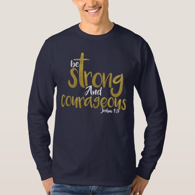 Camiseta Sé Fuerte Y Valiente Joshua 1:9 (Anverso)