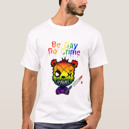 Camiseta Sé Gay, Comete Crímenes Oso del Orgullo LGBTQ+