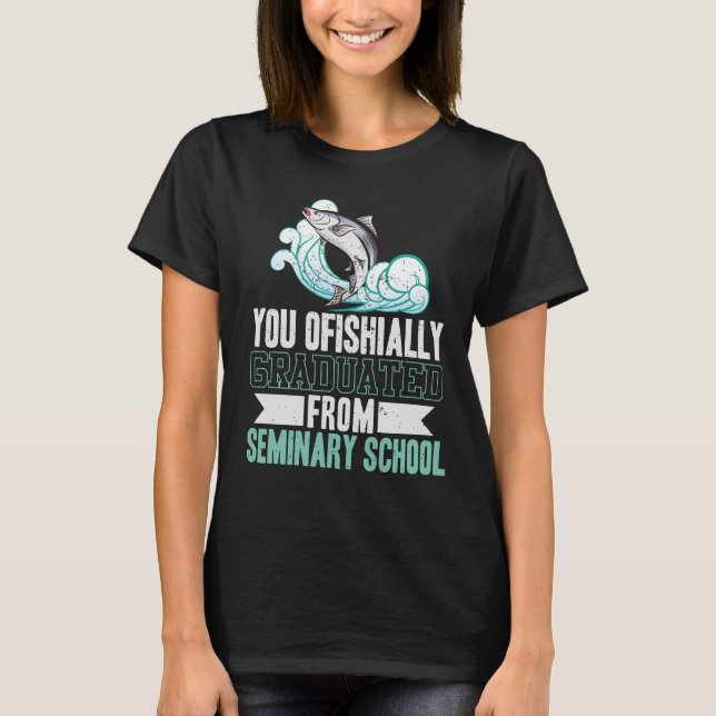 Camiseta Se Graduó Ofishialmente De La Escuela Seminaria (Anverso)