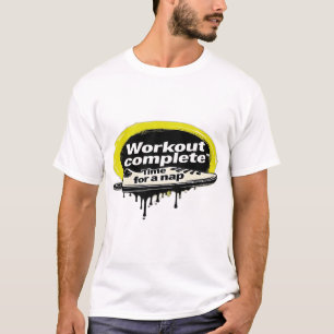 Camiseta Se ha completado el entrenamiento. Tiempo de una s