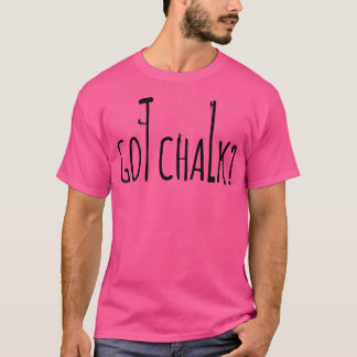 Camiseta Se ha escalado el rock de los chalks