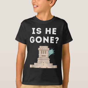 Camiseta ¿Se Ha Ido La Estatua De La Libertad Divertida Con