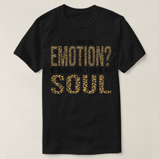 Camiseta Se Hace Una Emoción Porque Lo Siento En Mi Alma2 (Diseño del anverso)