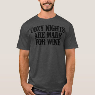 Camiseta Se Hacen Noches Mínimas Y Acogedoras Para El Vino1