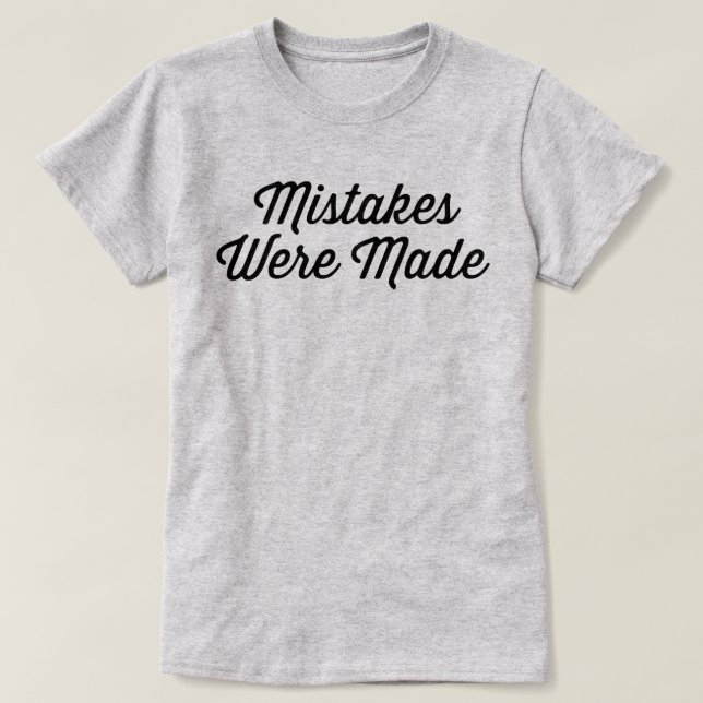 Camiseta Se Hicieron Errores (Diseño del anverso)