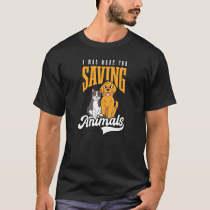 Camiseta Se Hizo Para Salvar Animales Vet Medicina
