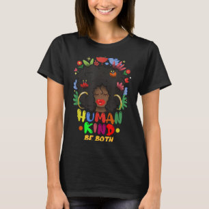Camiseta Sé humano - Sé amable - Sé ambos - Inspirador.