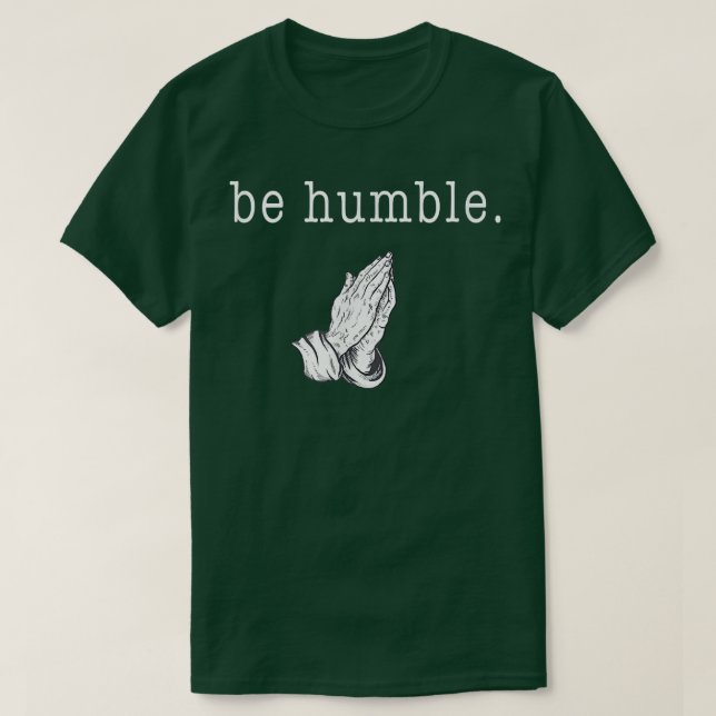Camiseta Sé humilde y gracias a Dios (Diseño del anverso)