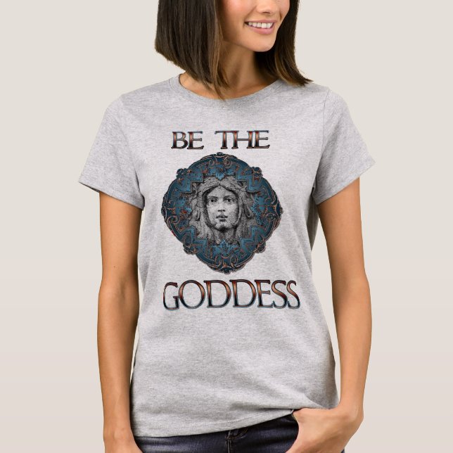 Camiseta Sé La Diosa (Anverso)