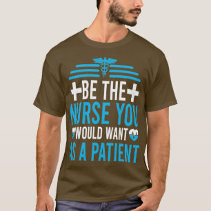 Camiseta Sé la enfermera que quieres como paciente