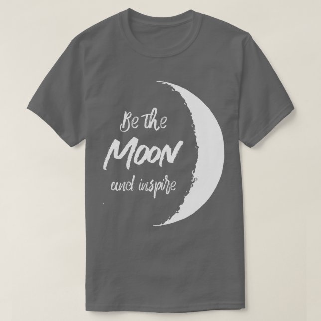 Camiseta Sé La Luna E Inspira (Diseño del anverso)