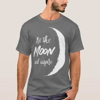 Camiseta Sé La Luna E Inspira