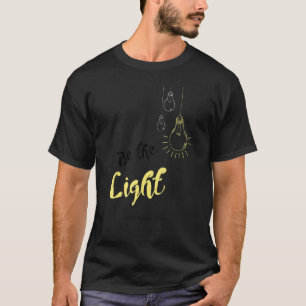 Camiseta Sé La Luz Del Mundo Mateo 5 14 Christian B