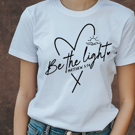 Camiseta Sé la luz | Verso de la Biblia