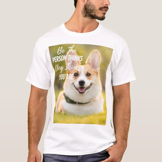 Camiseta Sé la persona que tu perro... Foto Personalizado m (Anverso)