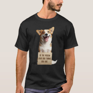 Camiseta Sé La Persona Que Tu Perro Piensa Que Eres Un Meme