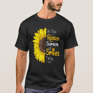 Camiseta Sé La Razón Por La Que Alguien Sonríe Hoy Inspi De