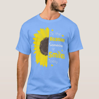 Camiseta Sé La Razón Por La Que Alguien Sonríe Hoy Inspi De