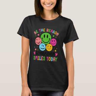 Camiseta Sé La Razón Por La Que Alguien Sonríe Hoy Salud Me