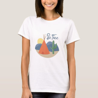Camiseta Sé libre Teepee