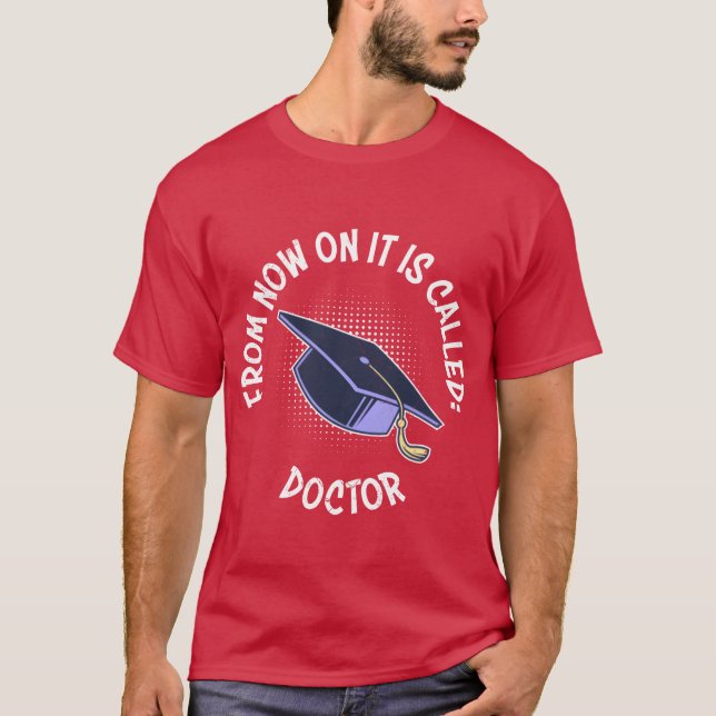 Camiseta se llama amigos Sr Doctor Grado PhD (Anverso)