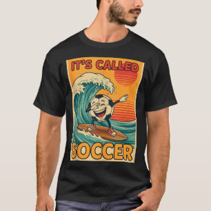 Camiseta Se Llama Fútbol Divertido Balón Retro Deportes Fan
