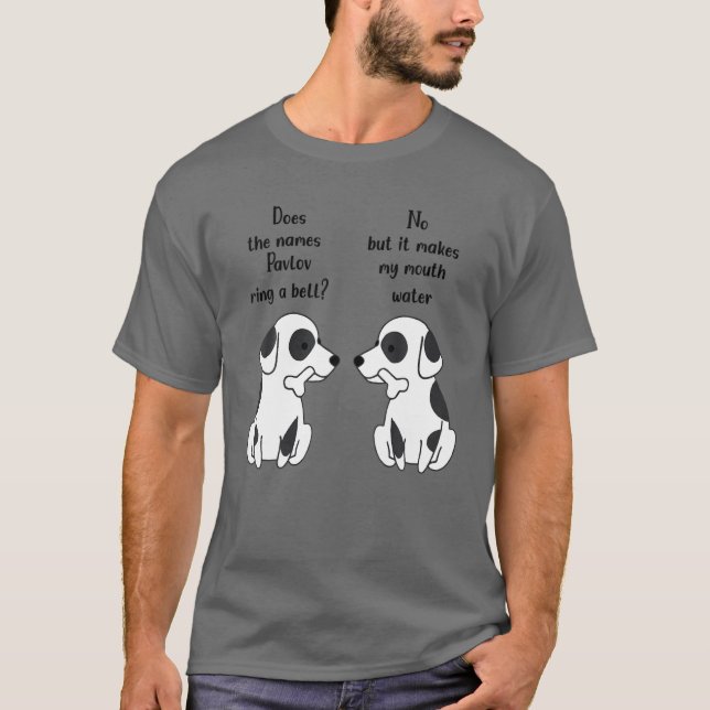 Camiseta ¿Se Llama Pavlov Ring A Bell Funny Ivan Pavlov? (Anverso)