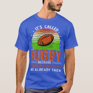 Camiseta Se llama Rugby porque el asalto y la batería eran