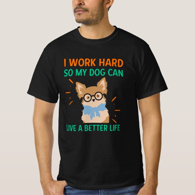 Camiseta Se lo digo mucho para que mi perro pueda vivir una (Anverso)