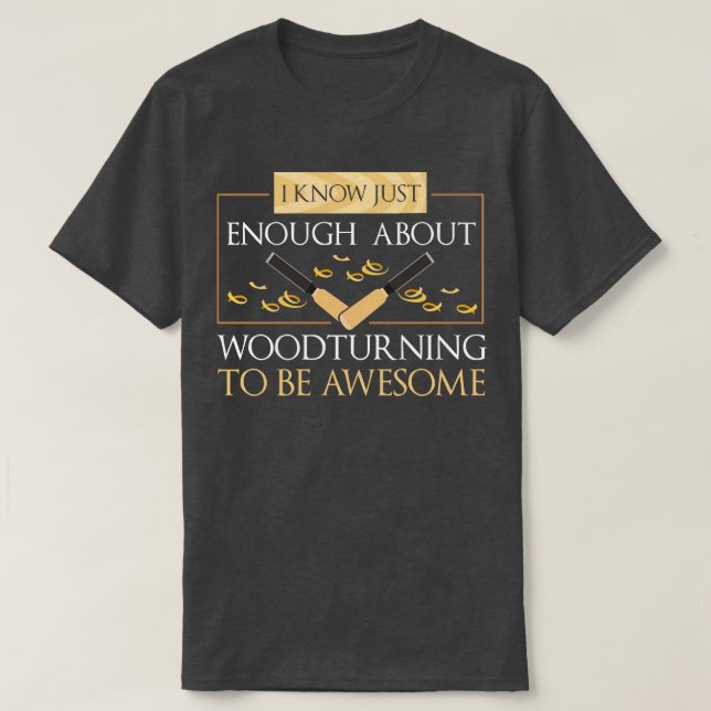 Camiseta Sé Lo Suficiente De Que La Madera Se Está Volviend (Diseño del anverso)