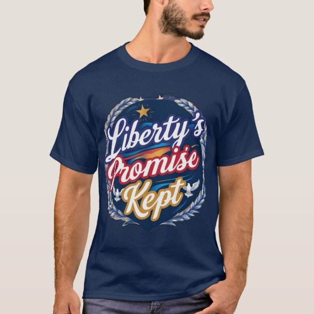 Camiseta Se mantiene la promesa de la libertad (Anverso)