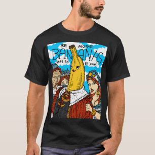 Camiseta Sé Más Plátanos, Sé Tú, Lástima De La Edad De Oro