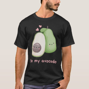 Camiseta Sé mi aguacate