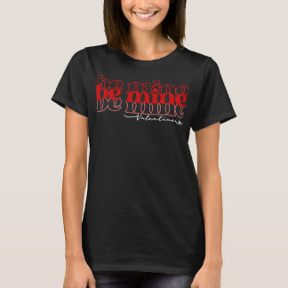 Camiseta sé mía valentín2