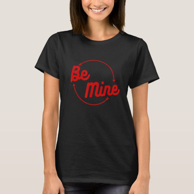 Camiseta Sé mío Feliz Día de San Valentín para escuchar el  (Anverso)