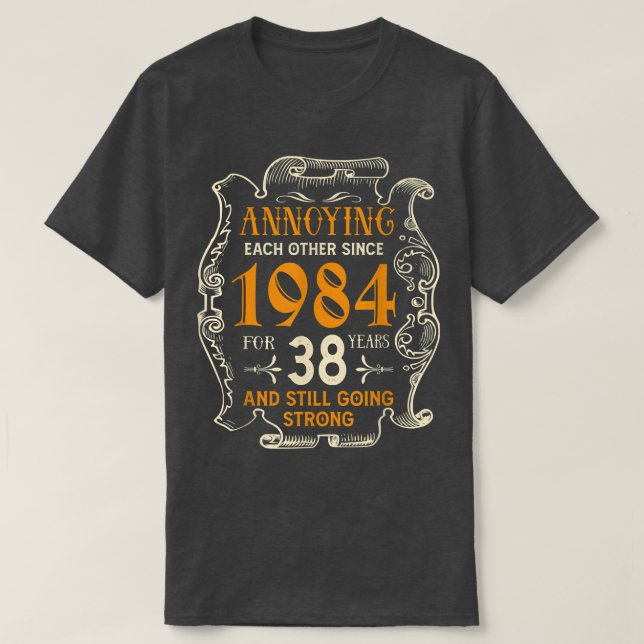Camiseta Se Molestan Entre Sí Desde 1984 38 Años Boda Y (Diseño del anverso)