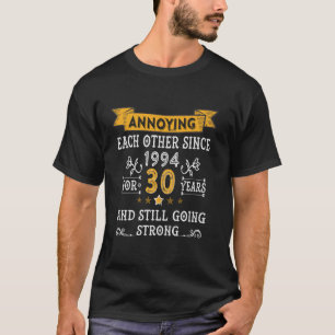 Camiseta Se Molestan Entre Sí Desde 1994 Durante 30 Años Y