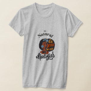 Camiseta Sé Natural Sin Disculpas